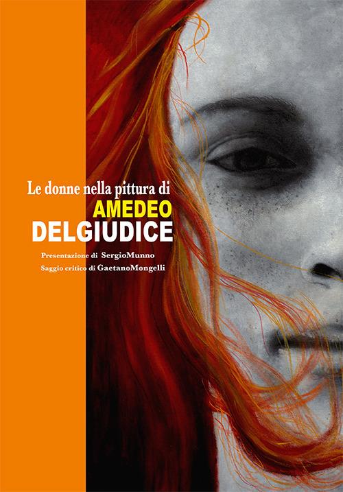 Le donne nella pittura di Amedeo Del Giudice - Amedeo Del Giudice - copertina