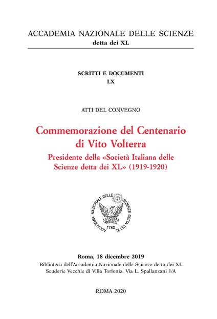 Commemorazione del centenario di Vito Volterra presidente della «Società Italiana delle Scienze detta dei XL» (1919-1920). Atti del convegno (Roma, 18 dicembre 2019) - copertina