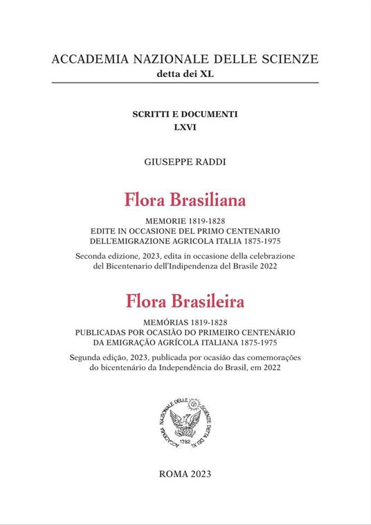Flora Brasiliana. Memorie 1819-1828 edite in occasione del primo centenario dell'emigrazione agricola Italia 1875-1975. Ediz. italiana e portoghese - Giuseppe Raddi - copertina