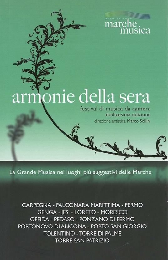 Armonie della sera 2016. Festival della musica da camera (XII edizione). Ediz. multilingue - Marco Sollini - copertina