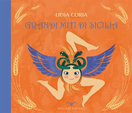 Grandi miti di Sicilia - Lidia Coria - copertina