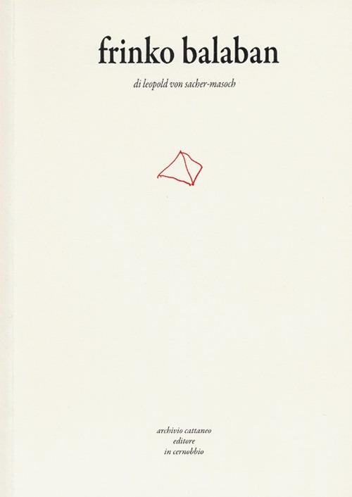 Frinko Balaban - Leopold von Sacher Masoch - copertina