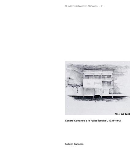 Cesare Cattaneo e le «case isolate». 1931-1942 - copertina