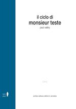 Il ciclo di Monsieur Teste