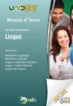 Manuale di teoria. Per i test di ammissione a: Lingue.  Valido anche per: mediazione linguistica, mediazione culturale, lingue e letterature straniere, lingue e culture moderne, scienze del turismo. Con Contenuto digitale (fornito elettronicamente)