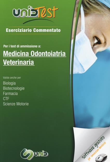 UnidTest 1. Eserciziario commentato per i test di ammissione a medicina, odontoiatria e veterinaria. Con software di simulazione - copertina