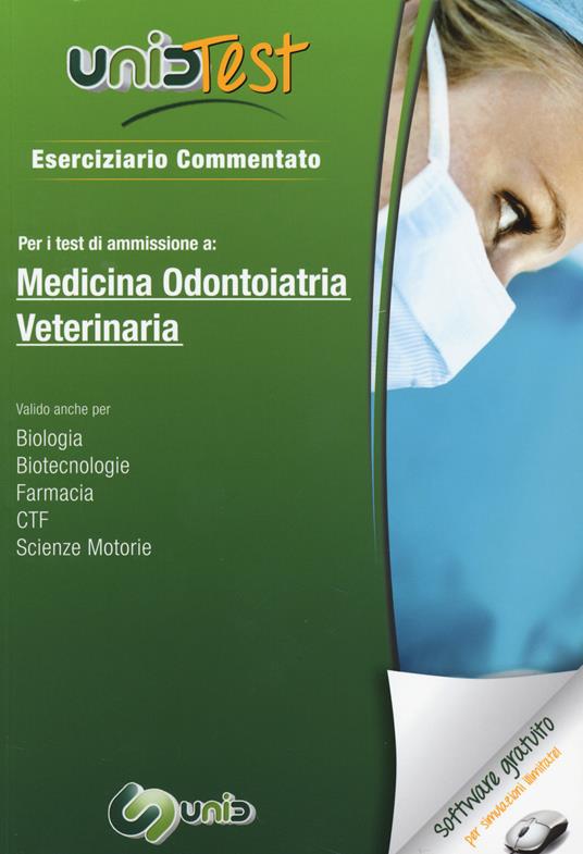 UnidTest 1. Eserciziario commentato per i test di ammissione a medicina, odontoiatria e veterinaria. Con software di simulazione - copertina