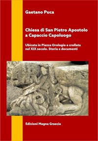 Chiesa di San Pietro Apostolo a Capaccio Capoluogo. Ubicata in piazza ...