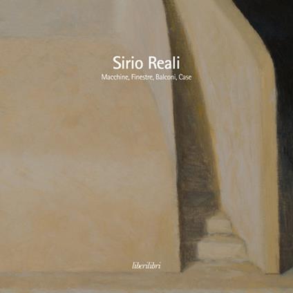 Macchine, finestre, balconi, case - Sirio Reali - copertina