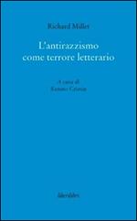L'antirazzismo come terrore letterario