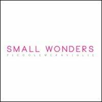 Small wonders-Piccole meraviglie - copertina