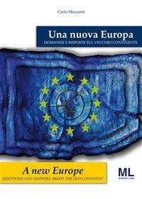 Una Nuova Europa - A New Europe - Carlo Mazzanti - ebook