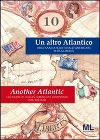 Un altro Atlantico. Ediz. italiana e inglese - Andrea Mazzanti,Carlo Mazzanti - copertina