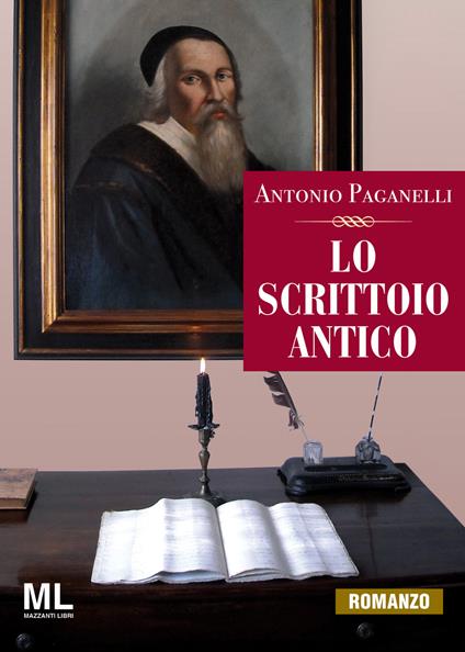 Lo scrittoio antico - Antonio Paganelli - copertina