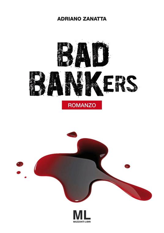 Bad bankers. Ediz. italiana - Adriano Zanatta - ebook