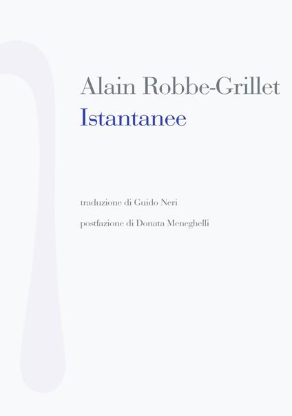 Istantanee - Alain Robbe-Grillet - copertina