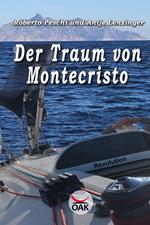 Der Traum von Montecristo. Ediz. a caratteri grandi