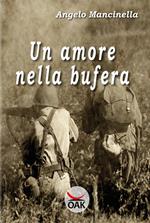 Un amore nella bufera. Ediz. a caratteri grandi