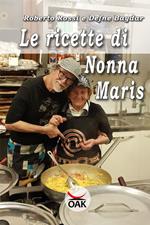 Le ricette di Nonna Maris. Ediz. a caratteri grandi