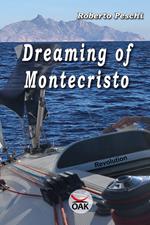 Dreaming of Montecristo. Ediz. a caratteri grandi
