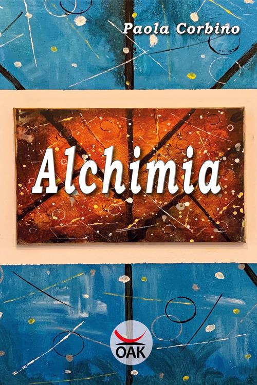 Alchimia. Ediz. a caratteri grandi - Paola Corbino - copertina
