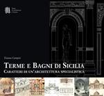 Terme e bagni di Sicilia. Caratteri di un'architettura specialistica