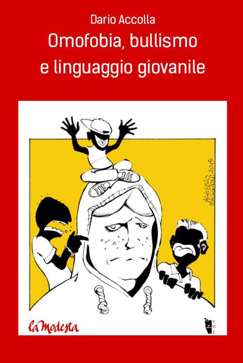 Omofobia, bullismo e linguaggio giovanile - Dario Accolla - copertina