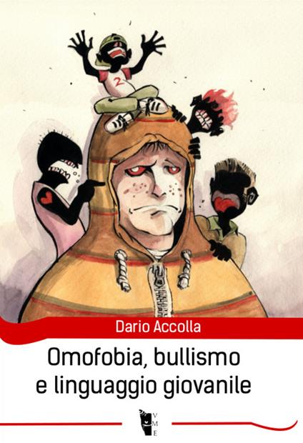 Omofobia, bullismo e linguaggio giovanile - Dario Accolla - copertina