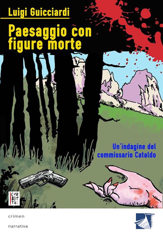 Paesaggio con figure morte. Un'indagine del commissario Cataldo - Luigi Guicciardi - copertina