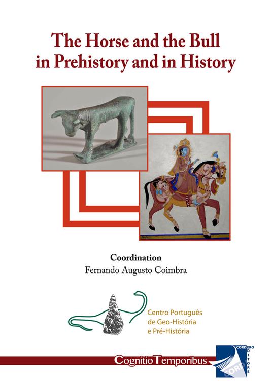 The horse and the bull in prehistory and in history - Fernando Augusto Coimbra - copertina