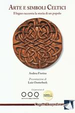 Arte e simboli celtici. Il legno racconta la storia di un popolo