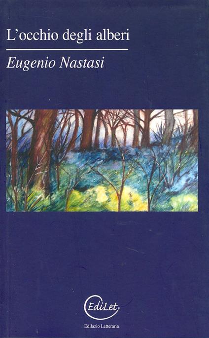 L' occhio degli alberi - Eugenio Nastasi - copertina