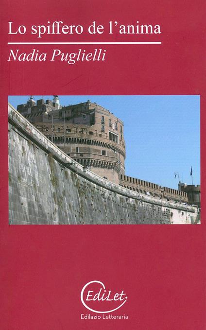 Lo spiffero de l'anima - Nadia Puglielli - copertina