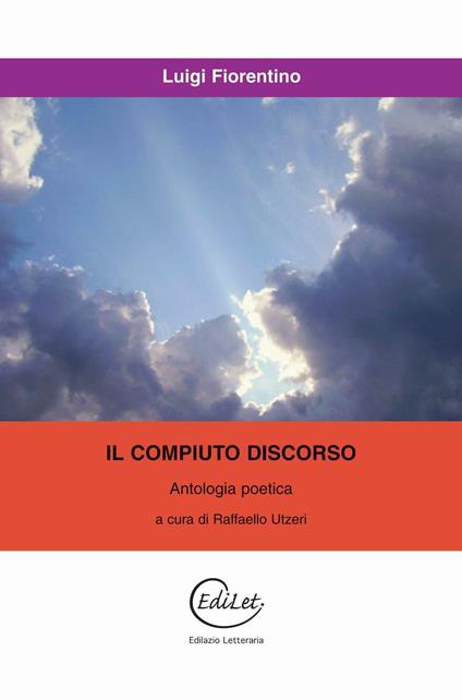Il compiuto discorso - Luigi Fiorentino - copertina
