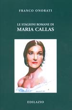 Le stagioni romane di Maria Callas