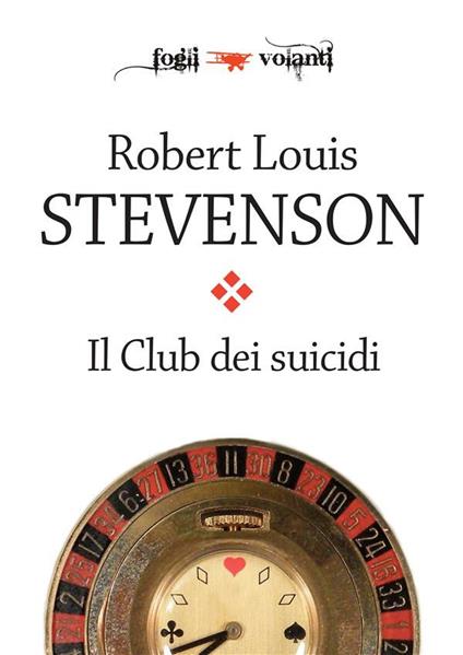 Il club dei suicidi - Robert Louis Stevenson - ebook