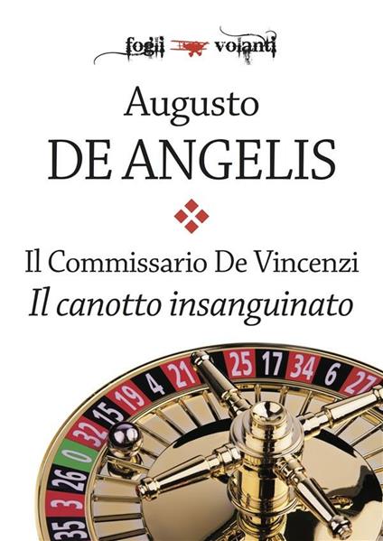 Il canotto insanguinato. Il commissario De Vincenzi - Augusto De Angelis - ebook