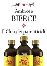 Il club dei parenticidi