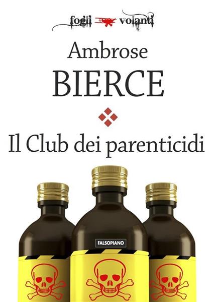 Il club dei parenticidi - Ambrose Bierce - ebook