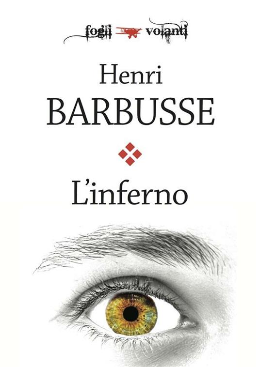 L' inferno - Henri Barbusse - ebook
