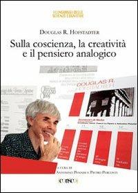 Sulla coscienza, la creatività e il pensiero analogico - Douglas R. Hofstadter - copertina