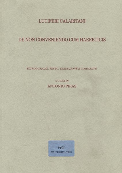 De non conveniendo cum haereticis - Calaritani Luciferi - copertina