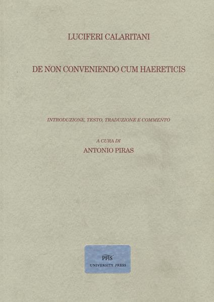 De non conveniendo cum haereticis - Calaritani Luciferi - copertina