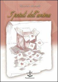 I petali dell'anima - Maurizio Morselli - copertina