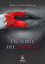 Più forte del silenzio