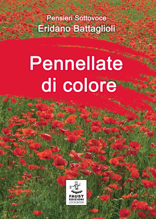 Pennellate di colore - Eridano Battaglioli - copertina