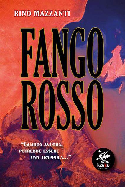 Fango rosso - Rino Mazzanti - copertina