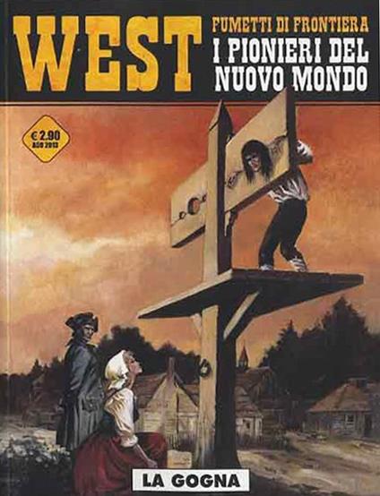 La gogna. West. I pionieri del nuovo mondo. Vol. 5 - Jean-François Charles - copertina