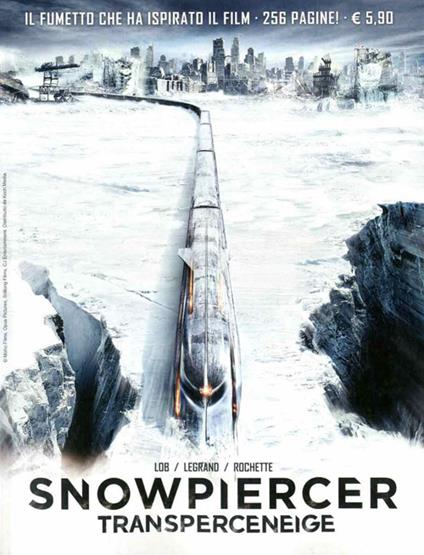 Snowpiercer. Transperceneige. Vol. 1 - Jacques Lob,Jean-Marc Rochette,Benjamin Legrand - copertina