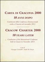 Carta di Cracovia 2000. 10 anni dopo. Ediz. italiana e inglese